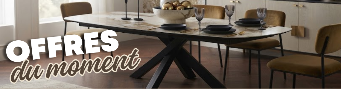 OFFRES DU MOMENT TABLES